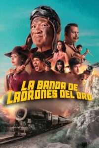 La banda de los ladrones del oro (2025)