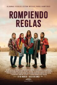 Rompiendo reglas (2025)