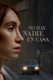 No hay nadie en casa (2024)