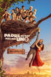 Padre no hay más que uno 5: Nido repleto (2025)