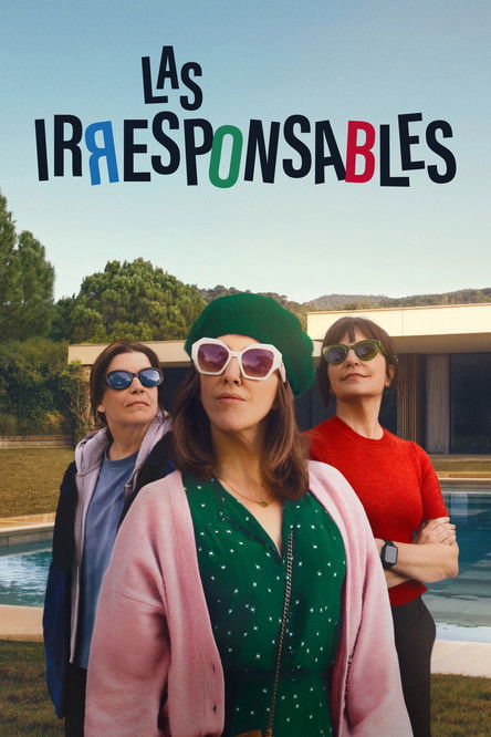Las irresponsables (2025)