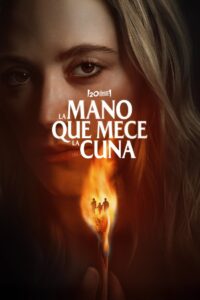 La mano que mece la cuna (2025)