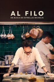 Al filo: Persiguiendo Estrellas Michelin