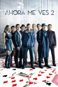 Ahora me ves 2 (2016)