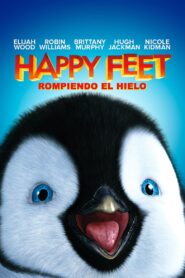 Happy feet – El pingüino (2006)