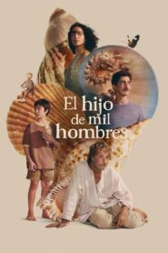 El hijo de mil hombres (2025)
