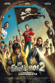 Los futbolísimos 2 y el misterio del tesoro pirata (2025)