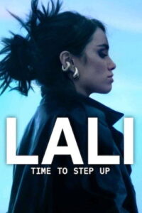 Lali: La que le gana al tiempo (2025)