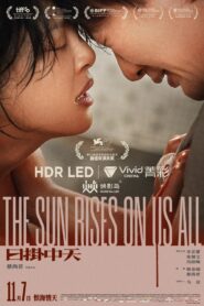 The Sun Rises on Us All (2025)