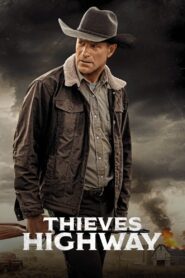 Thieves Highway (2025)