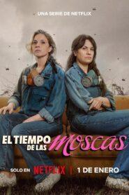 El tiempo de las moscas