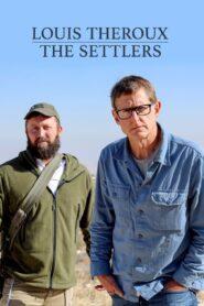 Louis Theroux: The Settlers (2023)
