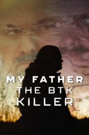 Mi padre, el asesino BTK (2025)
