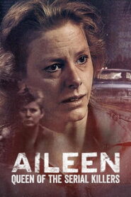 Aileen: La reina de las asesinas en serie (2025)