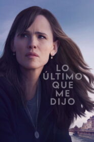 Lo último que me dijo