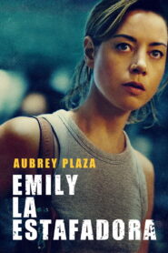 Emily la estafadora (2022)