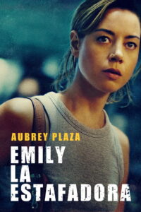 Emily la estafadora (2022)