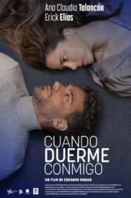 Cuando Duerme Conmigo (2022)