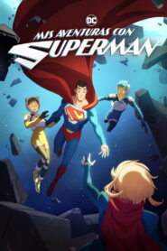 Mis aventuras con Superman