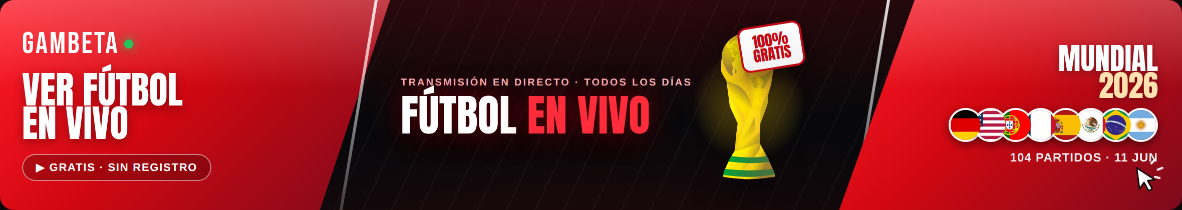 Gambeta · Fútbol en vivo gratis y todo el Mundial 2026